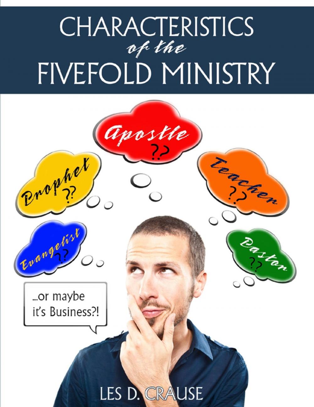 Big bigCover of Characteristics of the Fivefold Ministry