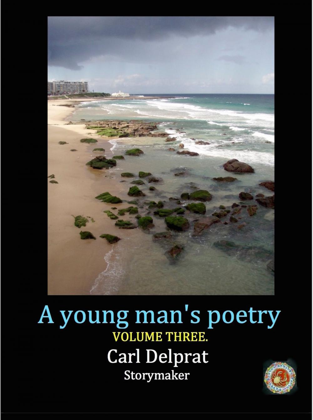 Big bigCover of A Young Man's Poetry Volume 3.