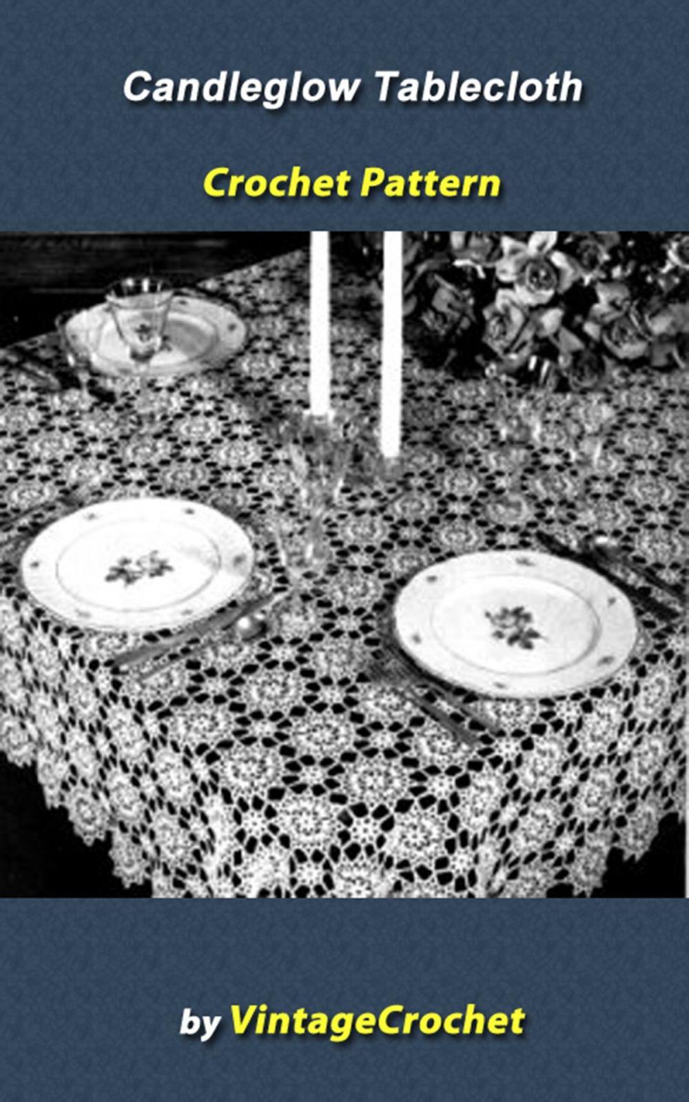 Big bigCover of Candleglow Tablecloth Crochet Pattern