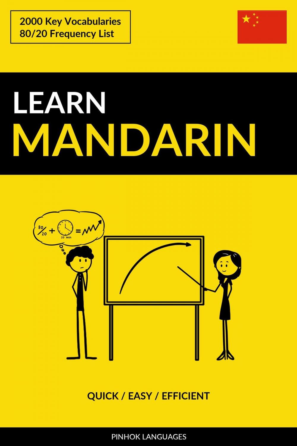 Big bigCover of Learn Mandarin: Quick / Easy / Efficient: 2000 Key Vocabularies