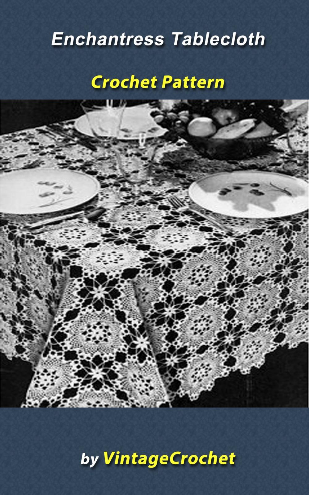 Big bigCover of Enchantress Tablecloth Crochet Pattern