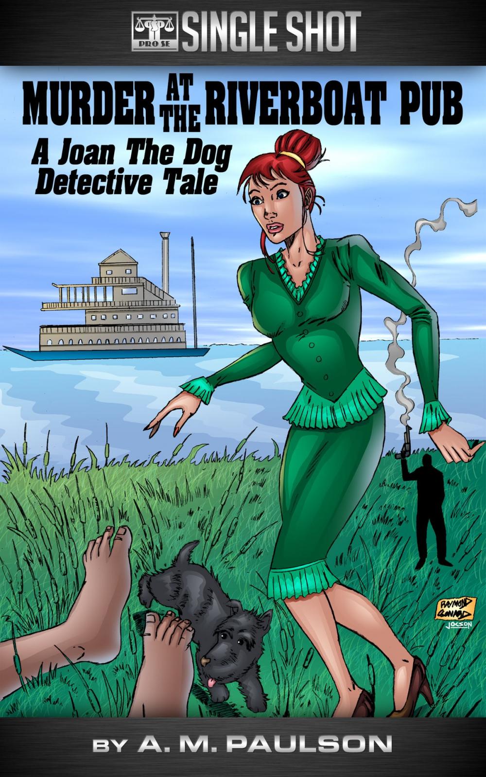 Big bigCover of Murder at the Riverboat Pub: A Joan The Dog Detective Story