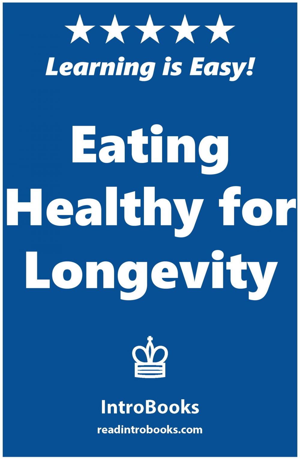 Big bigCover of Eating Healthy for Longevity