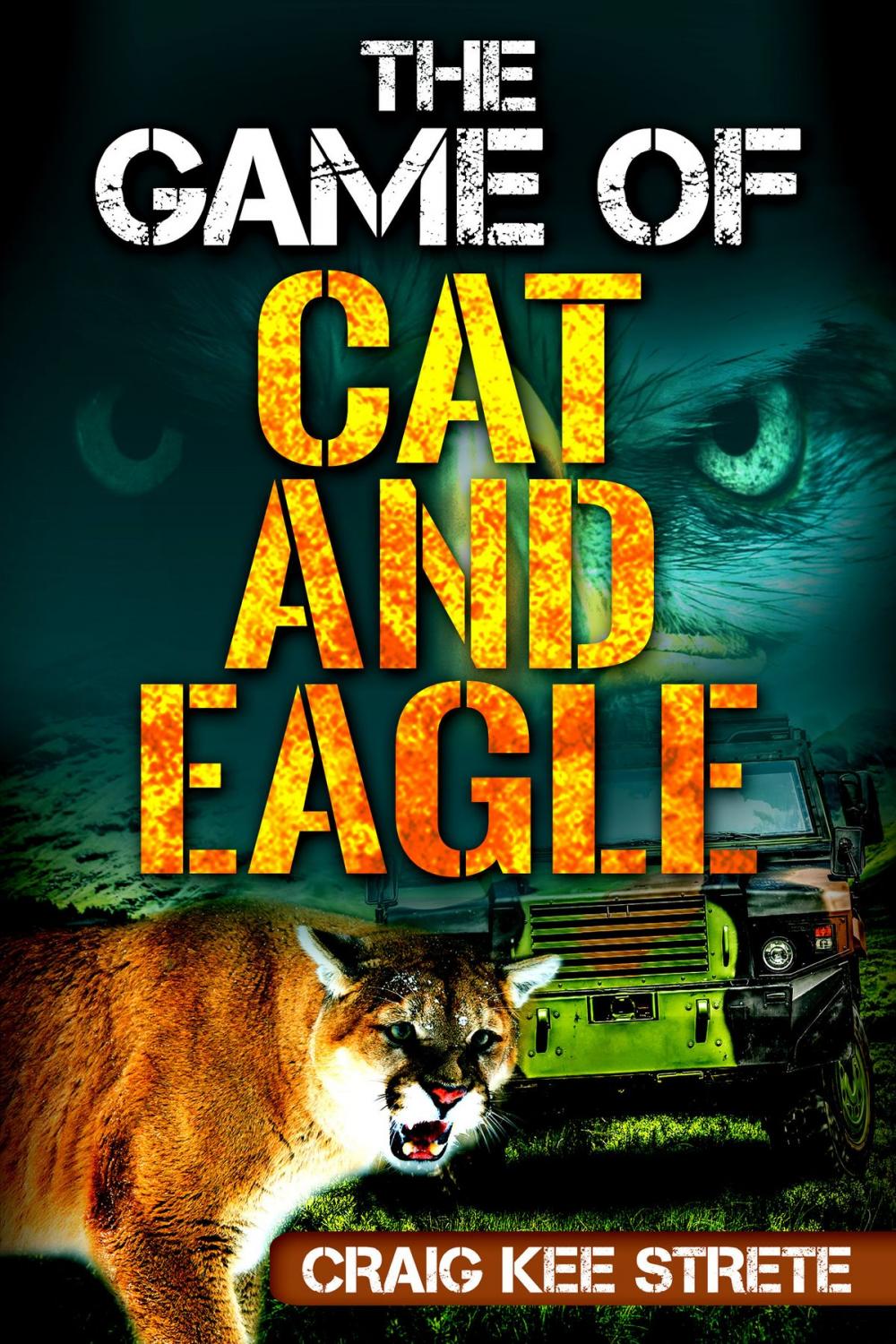 Big bigCover of The Game of Cat and Eagle