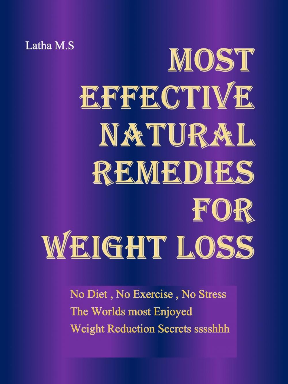 Big bigCover of Most Effective Natural Remedies for Weight Loss