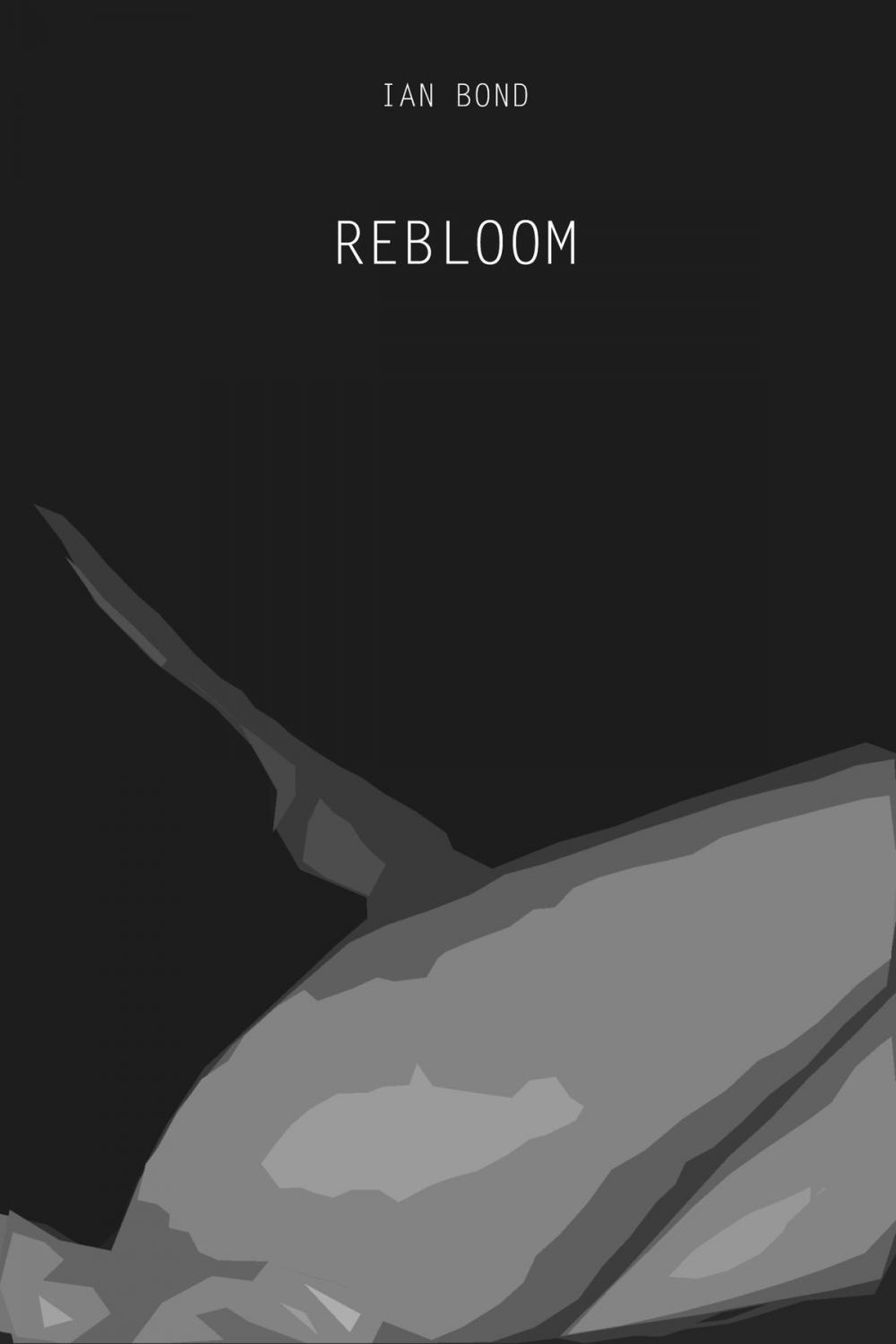 Big bigCover of Rebloom