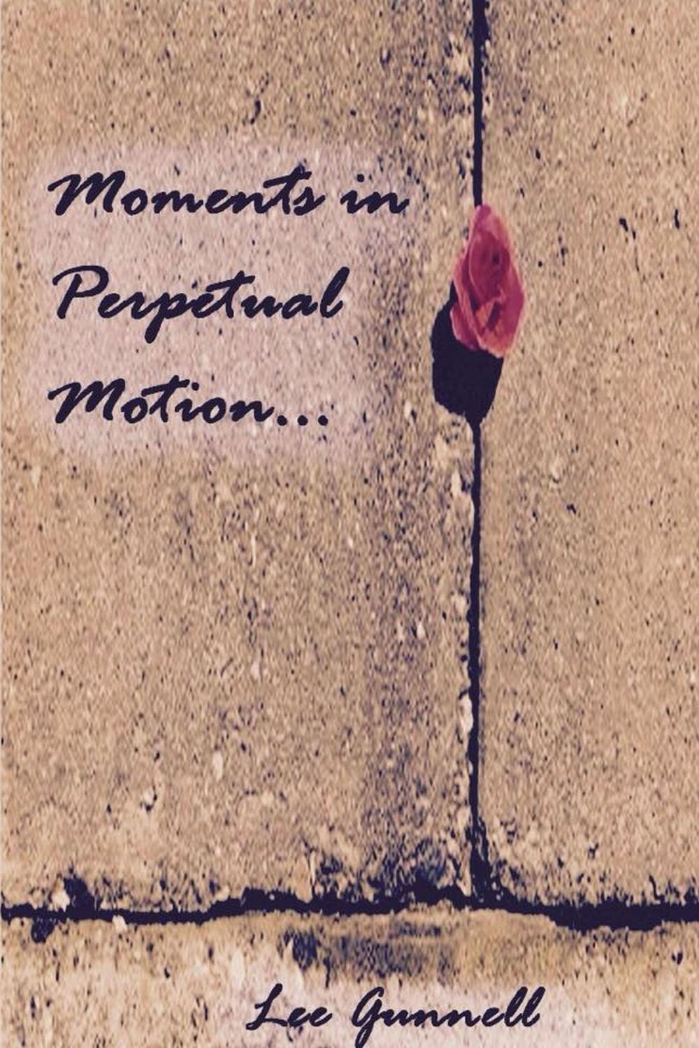 Big bigCover of Moments in Perpetual Motion