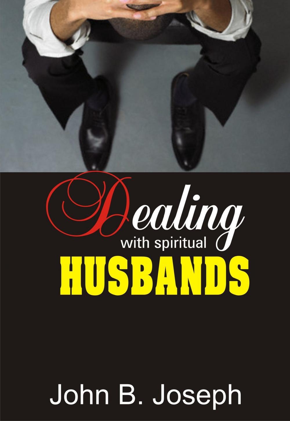 Big bigCover of Dealing With Spiritual Husbands