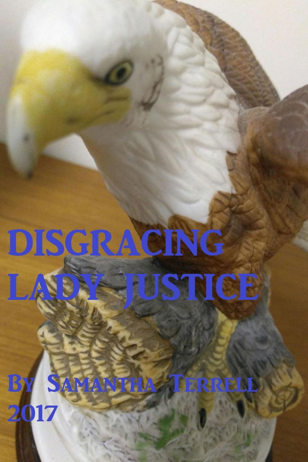 Big bigCover of Disgracing Lady Justice