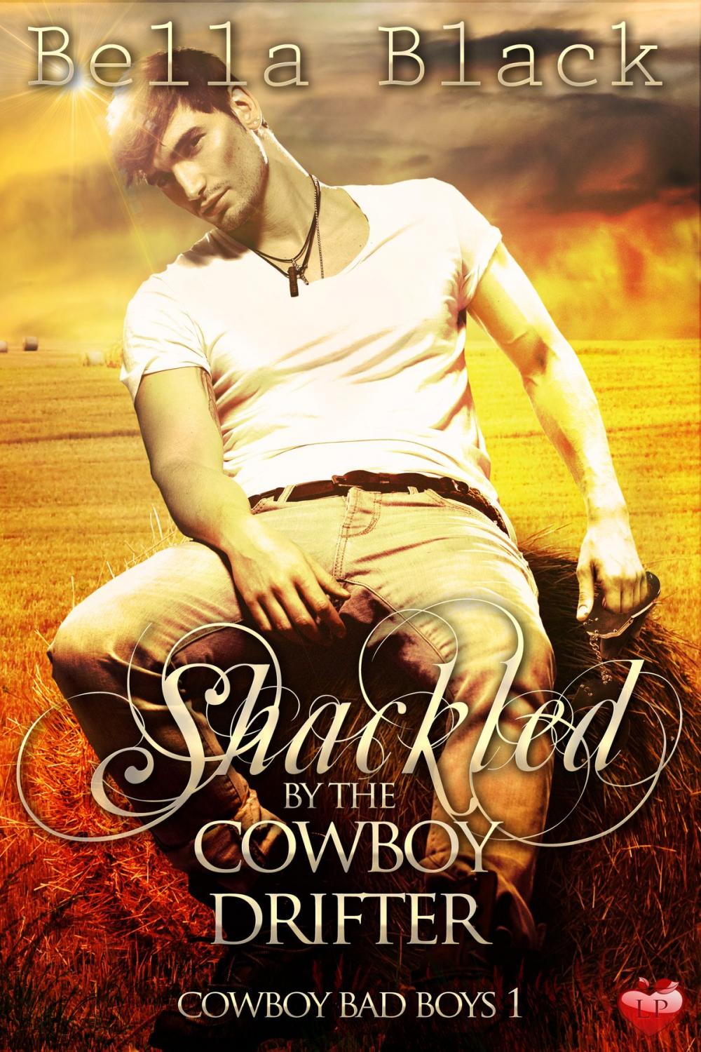 Big bigCover of Shackled by the Cowboy Drifter