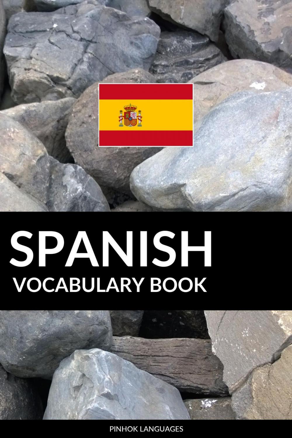 Big bigCover of Spanish Vocabulary Book: A Topic Based Approach