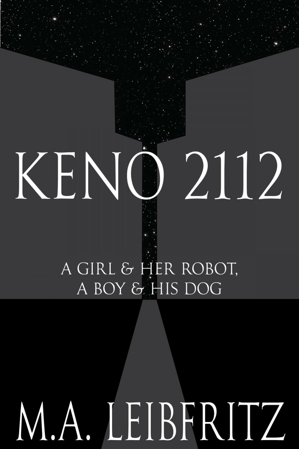 Big bigCover of Keno 2112: A Girl & her Robot, A Boy & his Dog