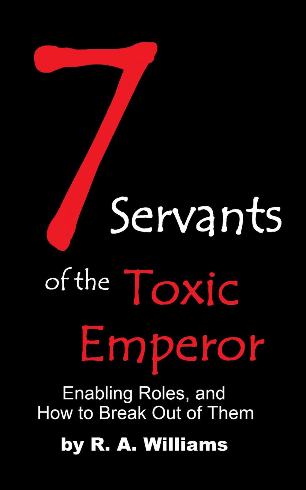 Big bigCover of 7 Servants of the Toxic Emperor