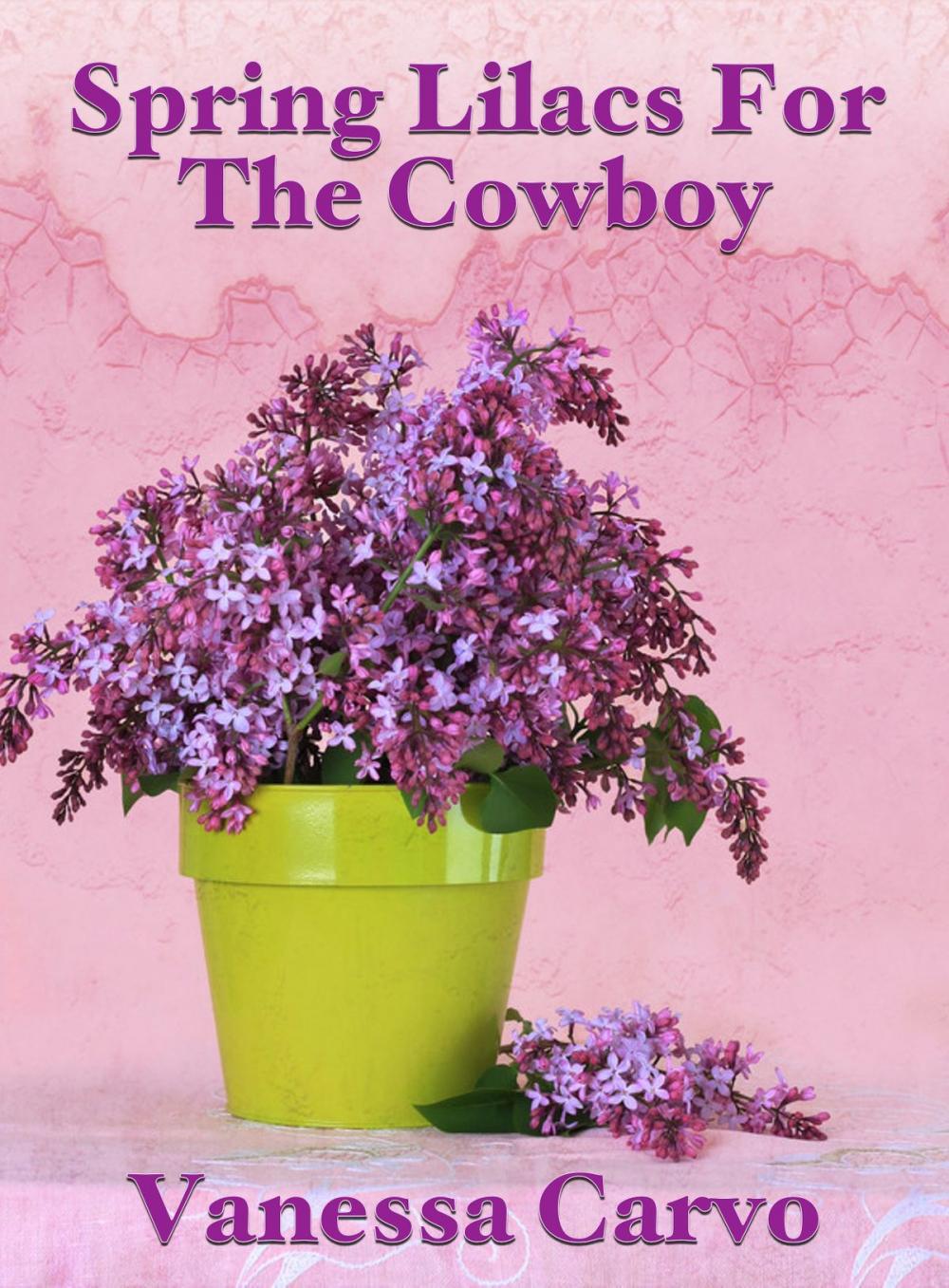 Big bigCover of Spring Lilacs For The Cowboy