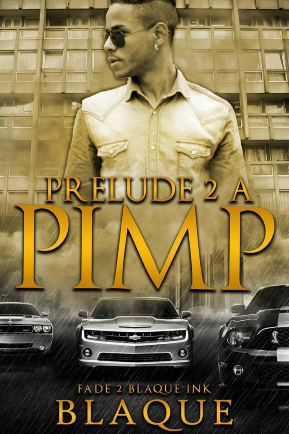 Big bigCover of Prelude 2 A Pimp