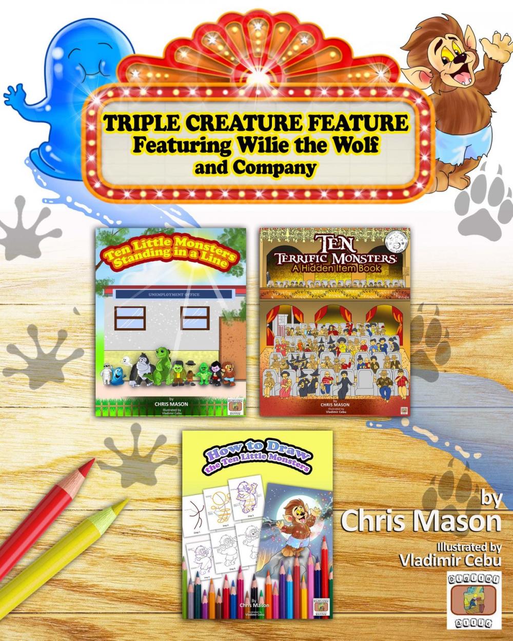 Big bigCover of Triple Creature Feature: Featuring Willie the Wolf and Company