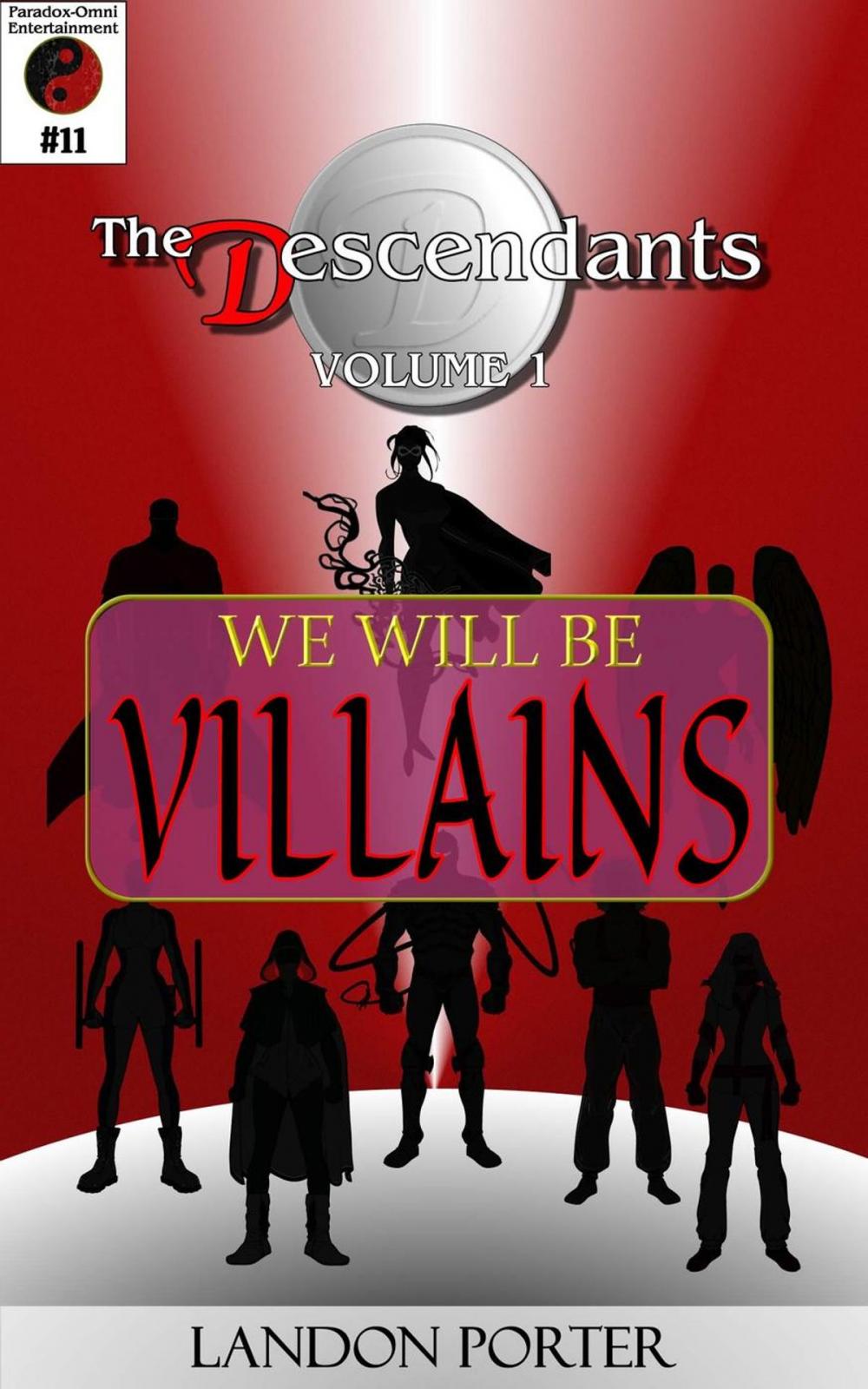 Big bigCover of The Descendants #11 - We Will Be Villains