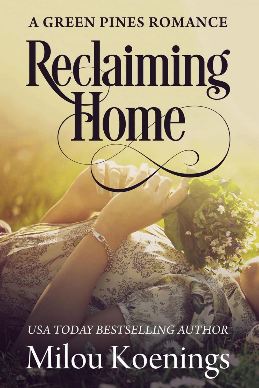 Big bigCover of Reclaiming Home, a Green Pines Small Town Romance