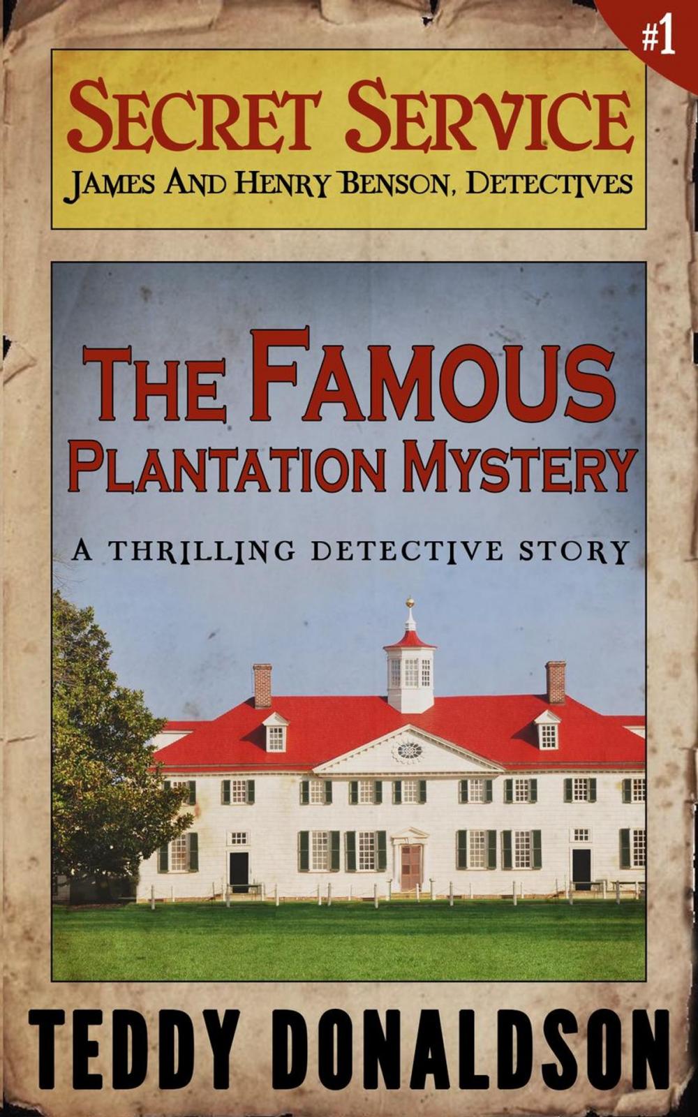 Big bigCover of The Famous Plantation Mystery