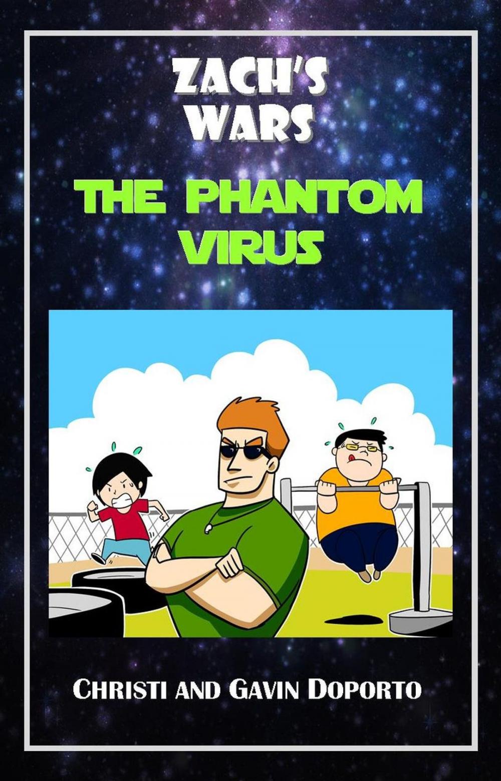 Big bigCover of Zach's Wars 2: The Phantom Virus