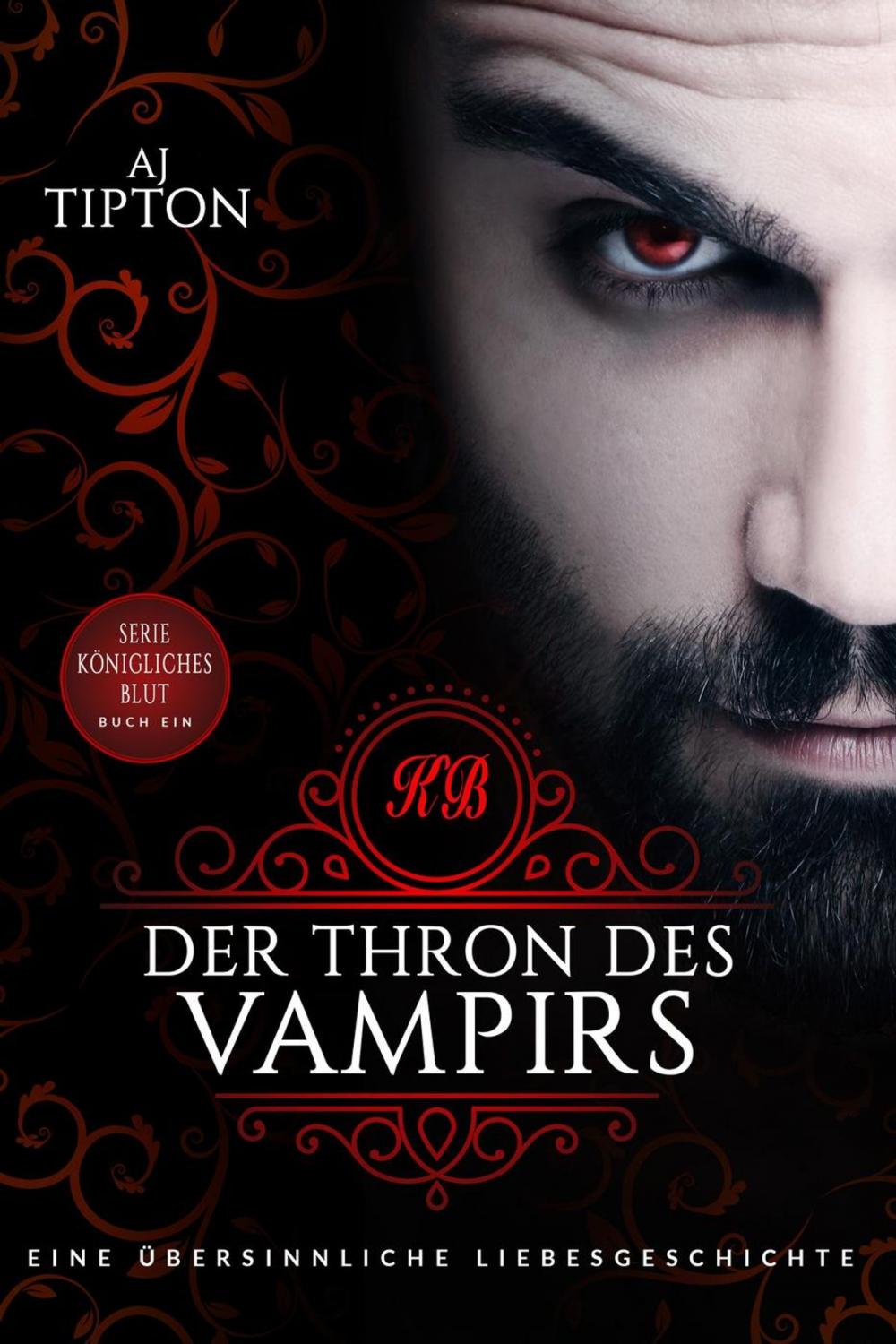 Big bigCover of Der Thron des Vampirs: Eine übersinnliche Liebesgeschichte