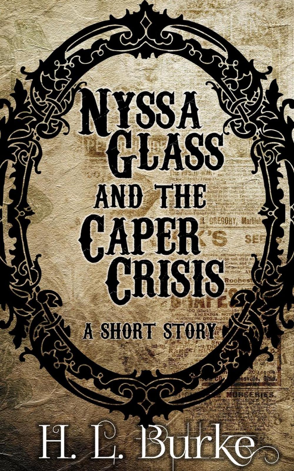 Big bigCover of Nyssa Glass and the Caper Crisis