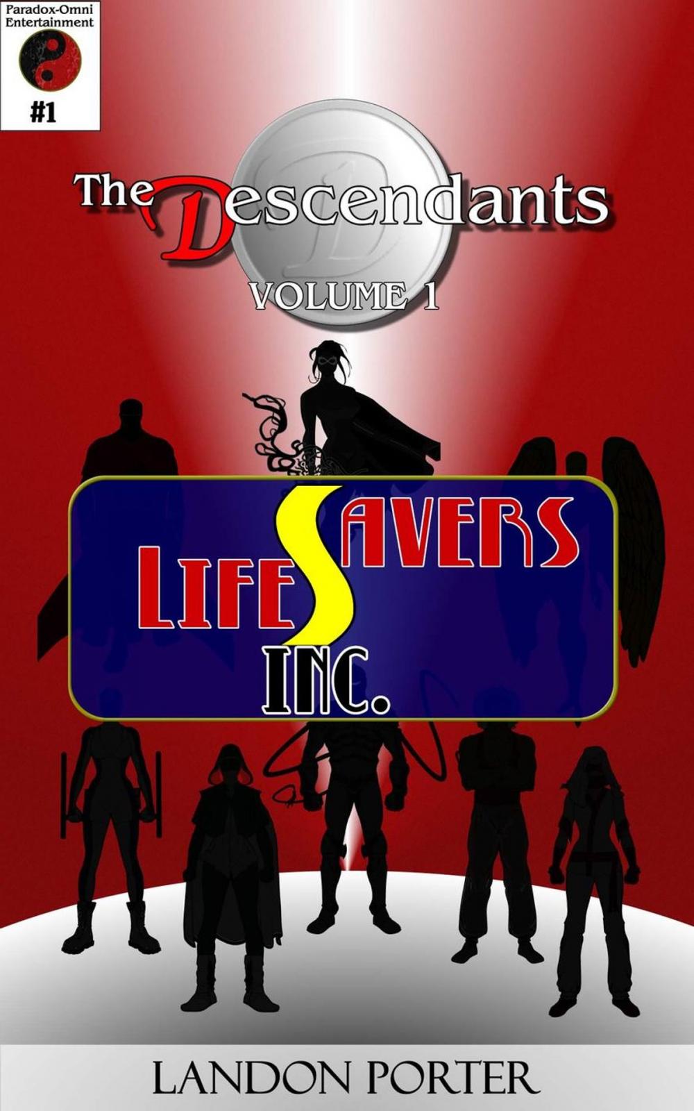 Big bigCover of The Descendants #1 - Lifesavers Inc