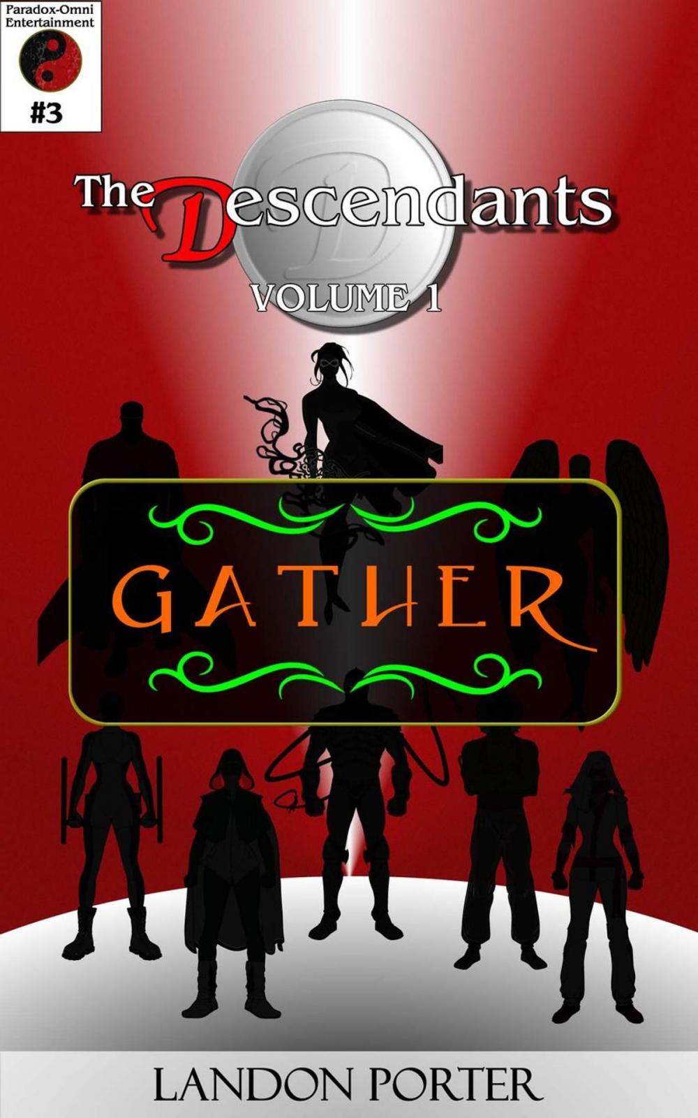 Big bigCover of The Descendants #3 - Gather