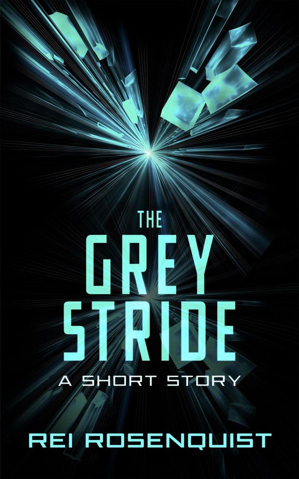 Big bigCover of The Grey Stride