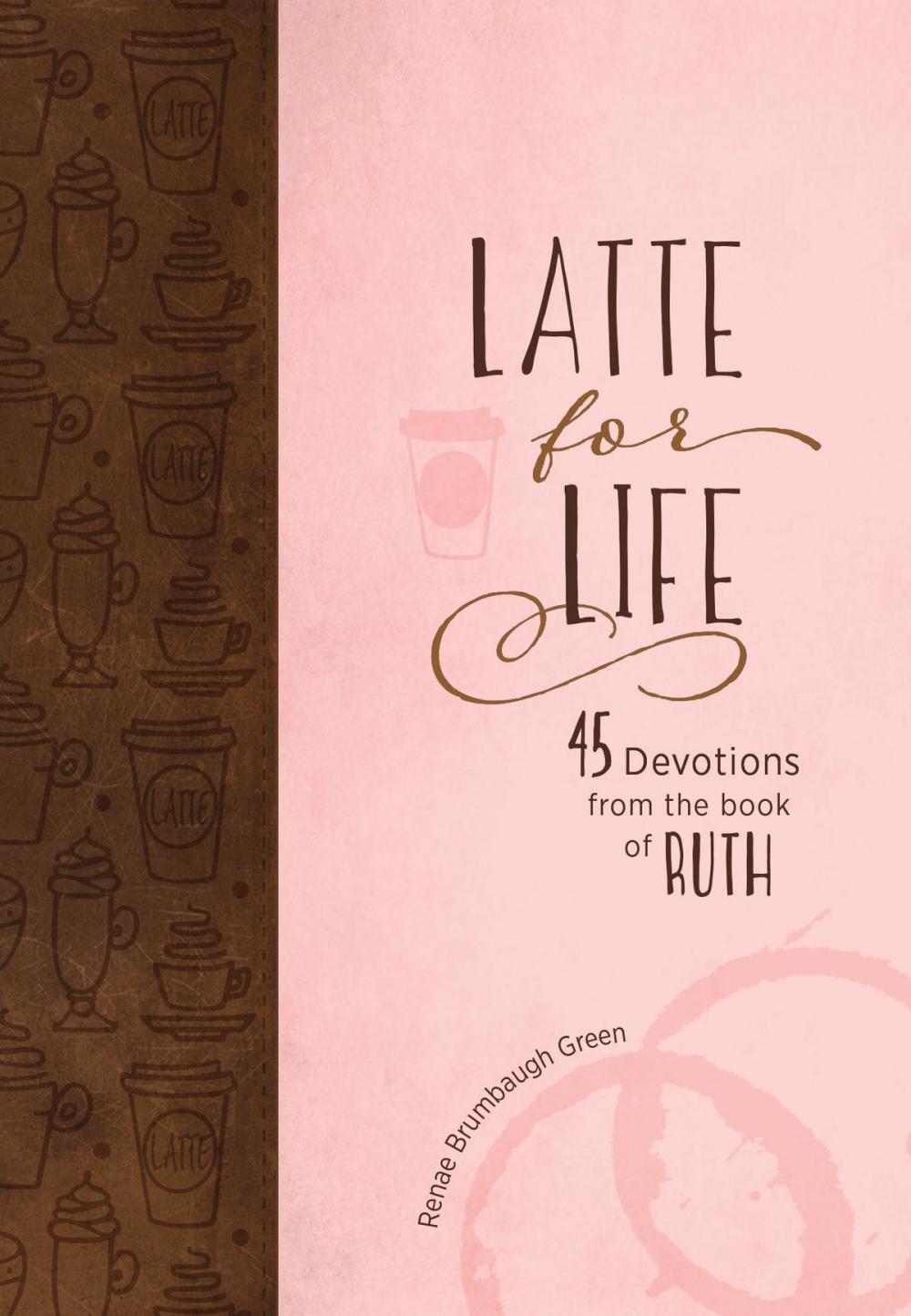 Big bigCover of Latte for Life