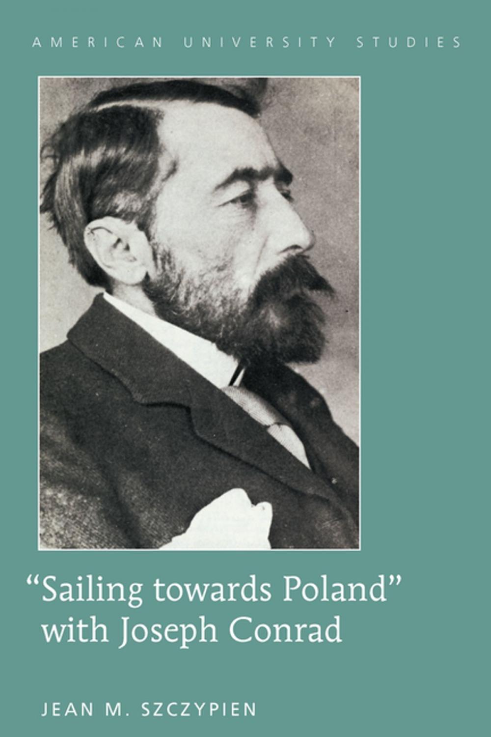 Big bigCover of «Sailing towards Poland» with Joseph Conrad