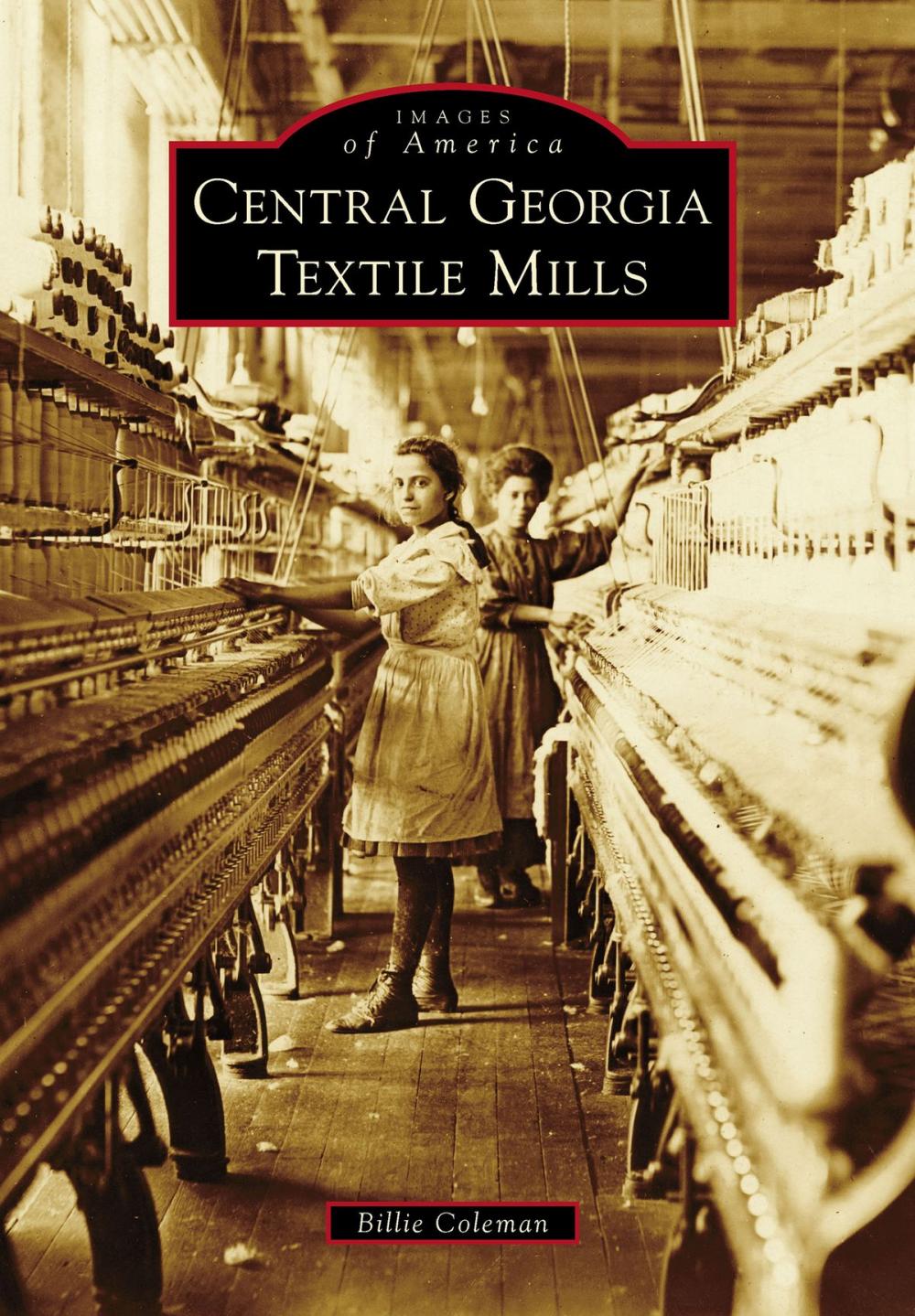 Big bigCover of Central Georgia Textile Mills