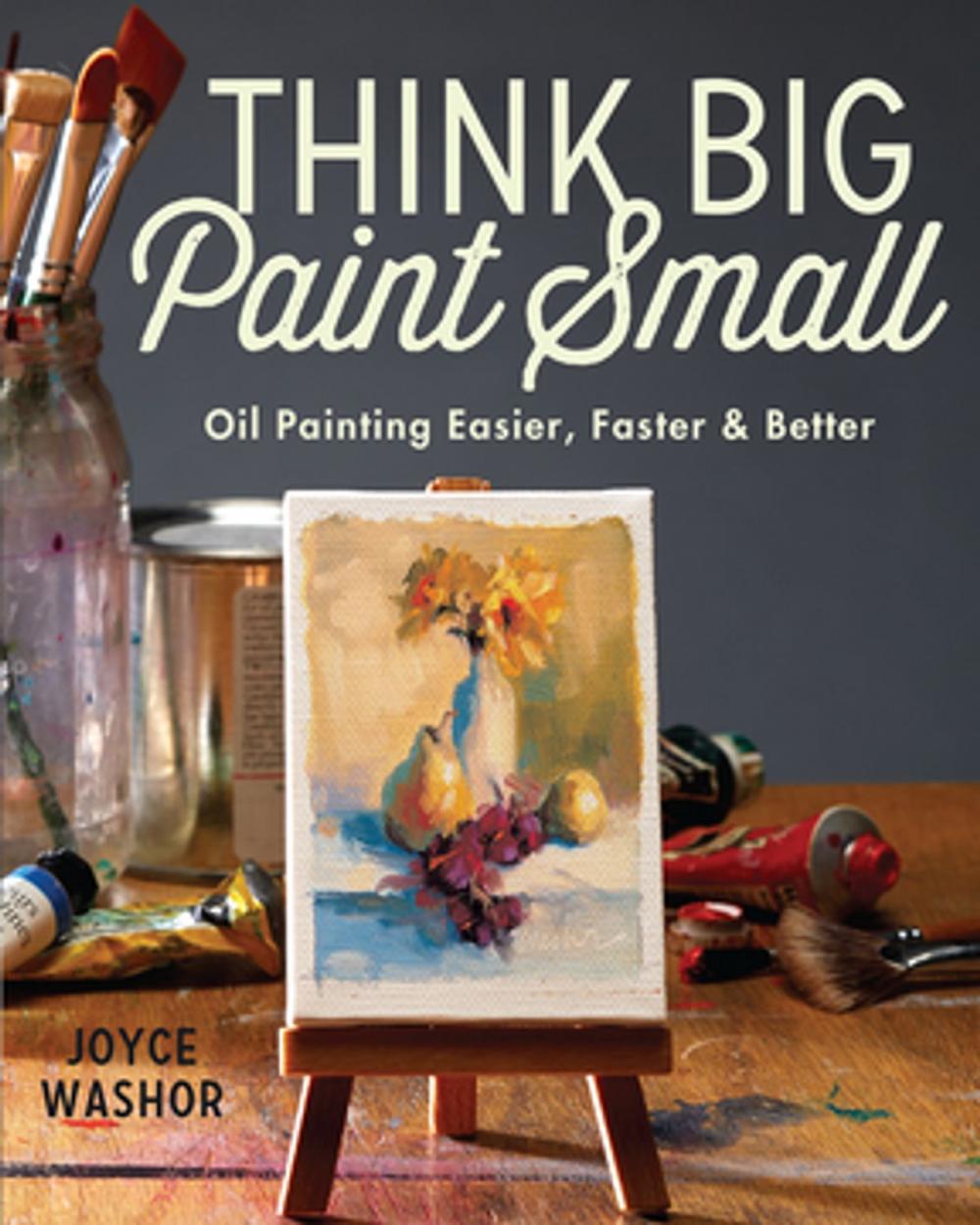 Big bigCover of Think Big Paint Small