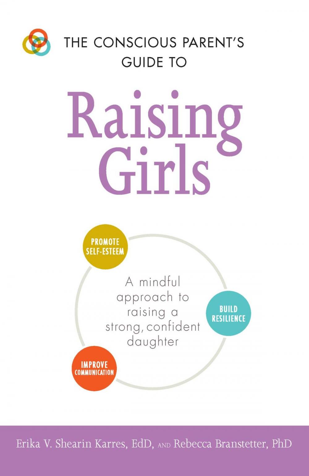 Big bigCover of The Conscious Parent's Guide to Raising Girls