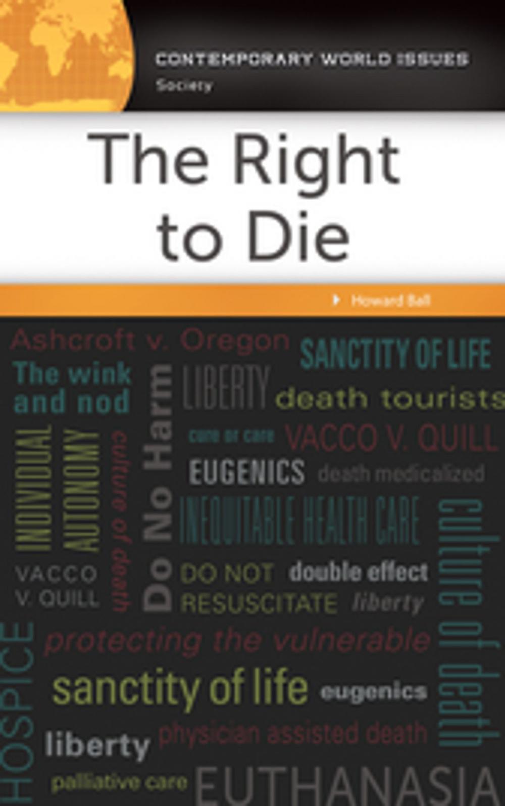 Big bigCover of The Right to Die: A Reference Handbook