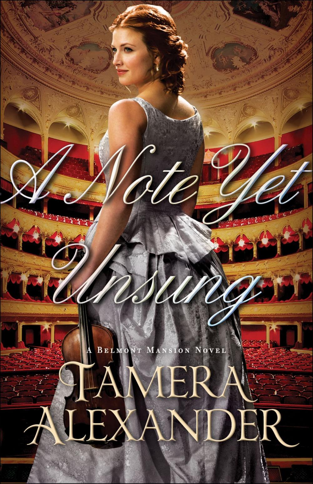 Big bigCover of A Note Yet Unsung (A Belmont Mansion Novel Book #3)