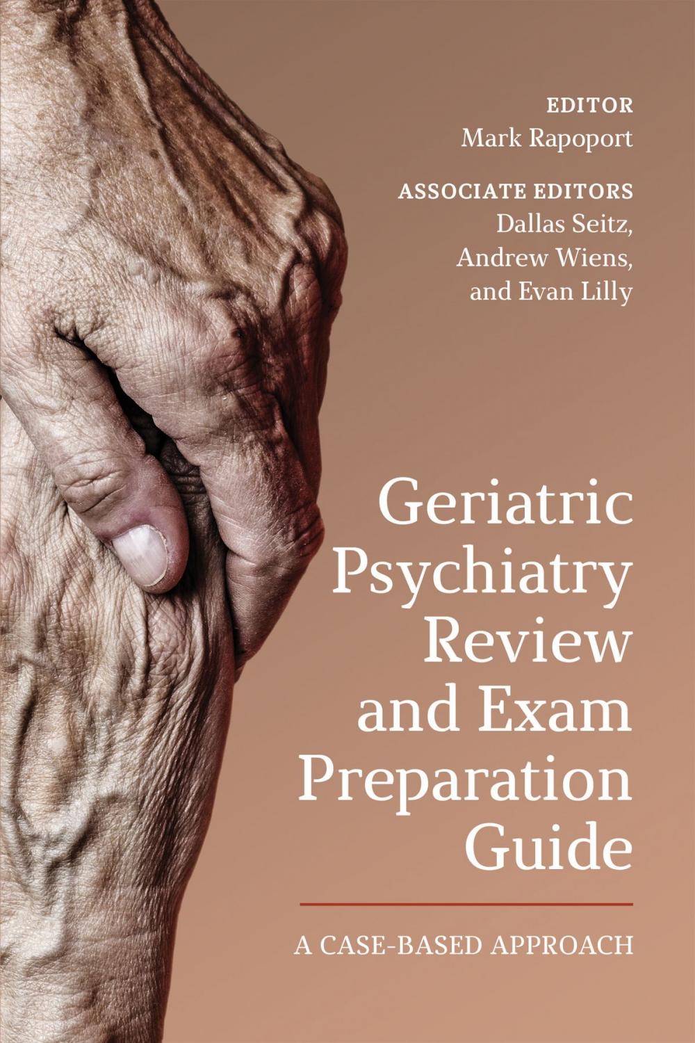 Big bigCover of Geriatric Psychiatry Review and Exam Preparation Guide