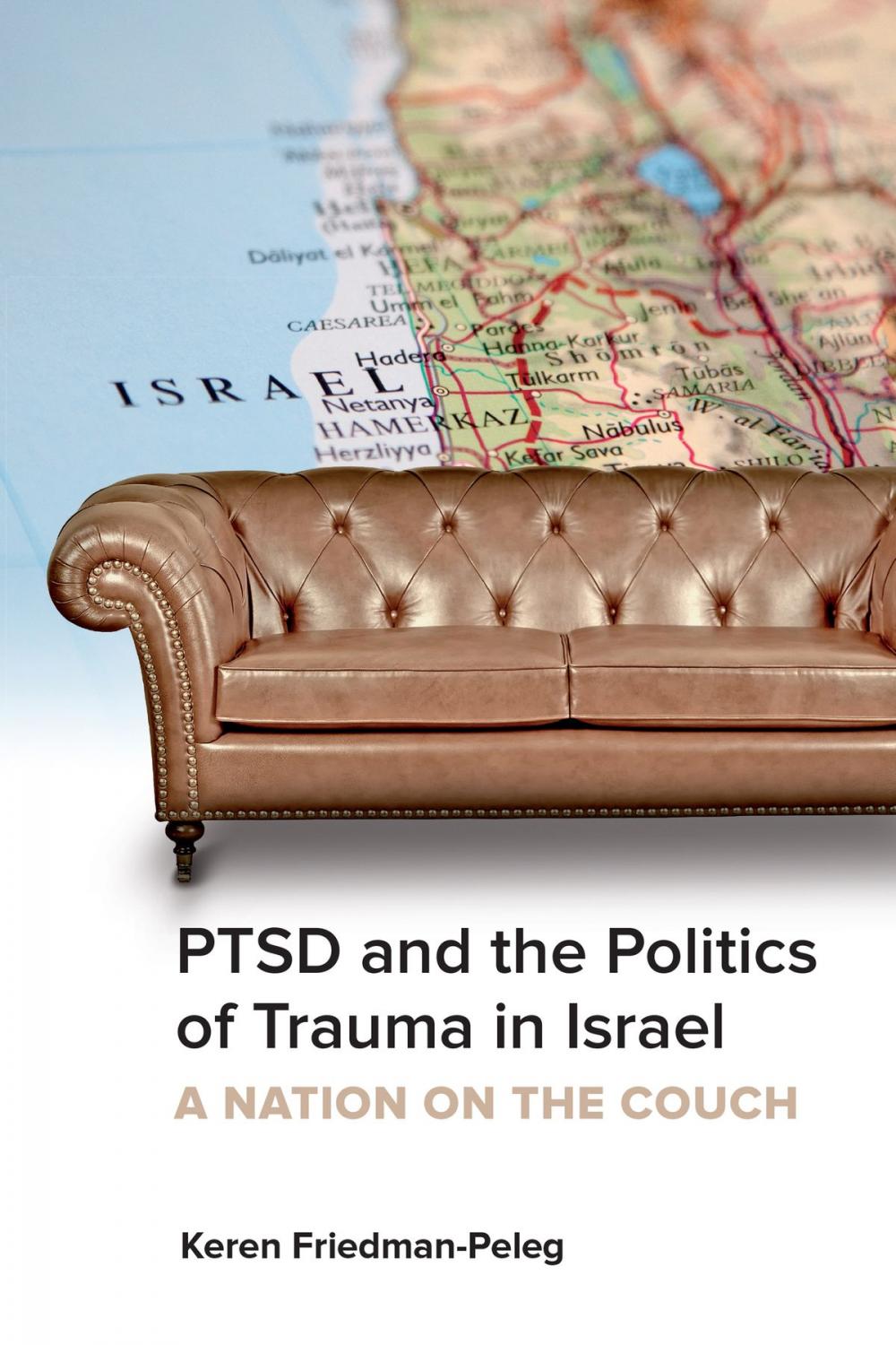 Big bigCover of PTSD and the Politics of Trauma in Israel