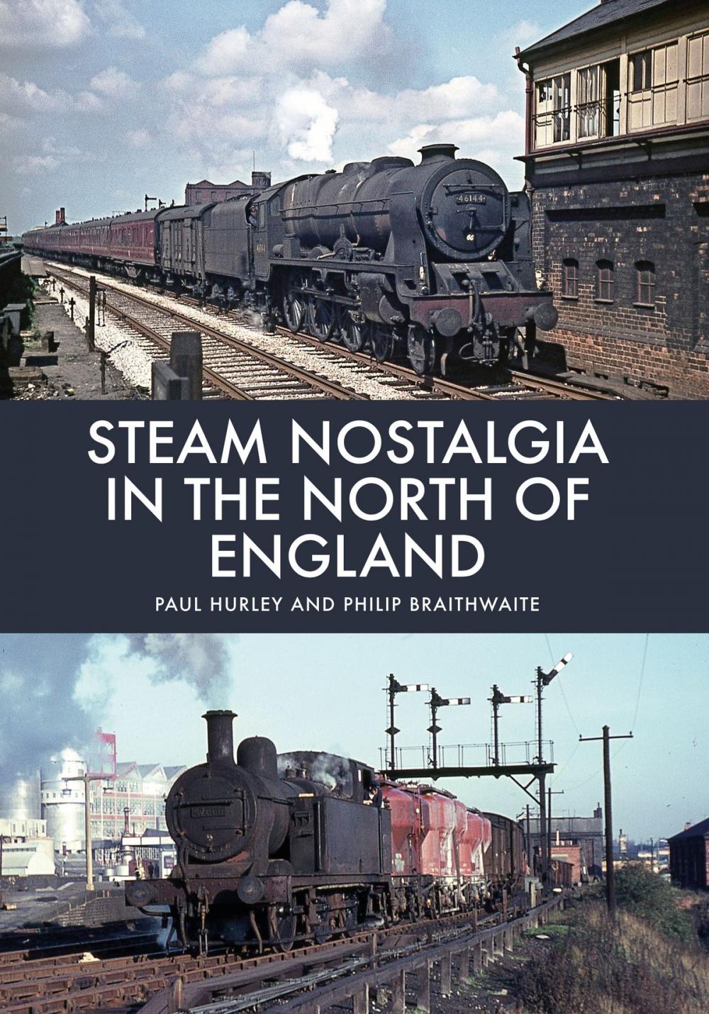 Big bigCover of Steam Nostalgia in The North of England