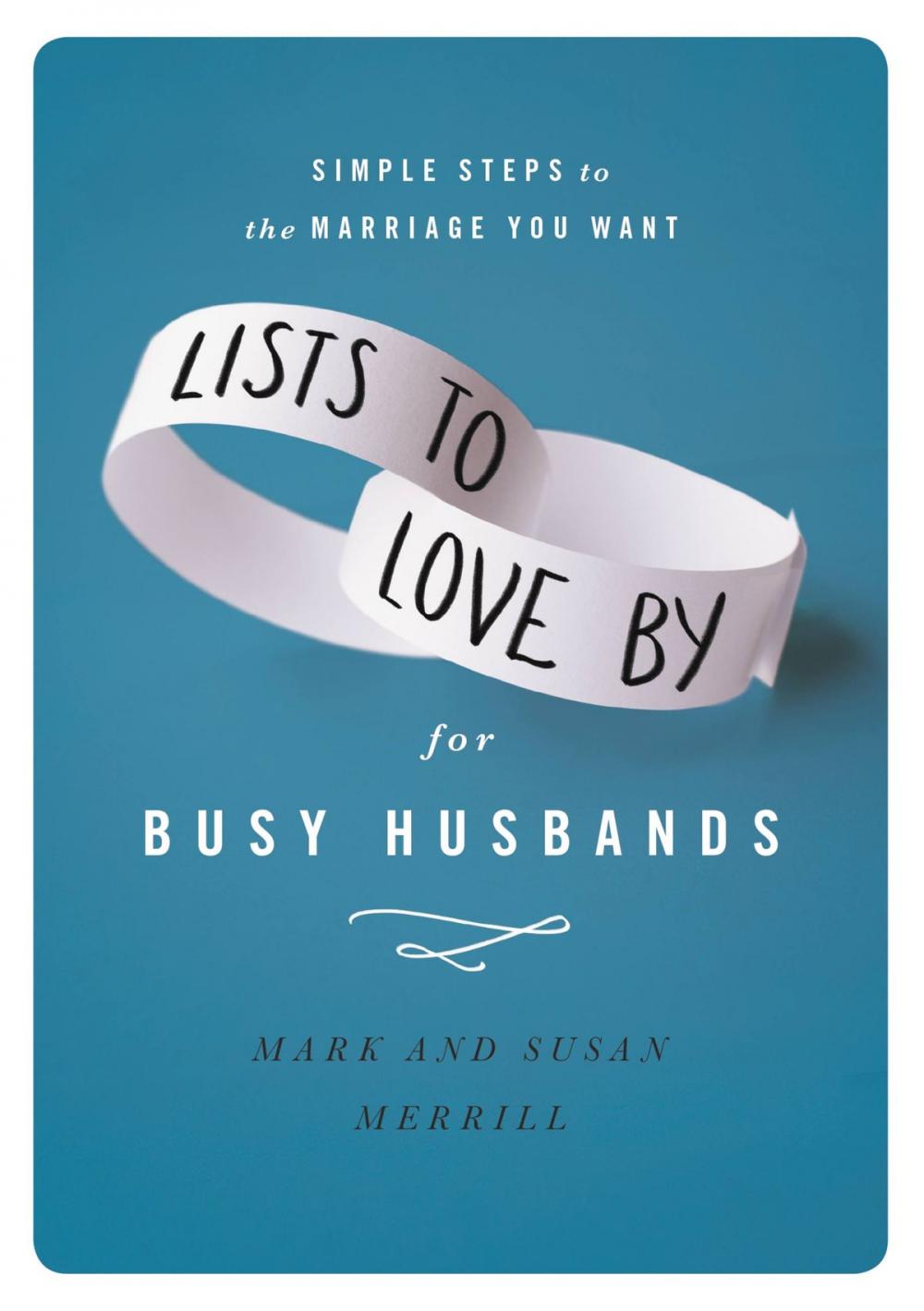 Big bigCover of Lists to Love By for Busy Husbands