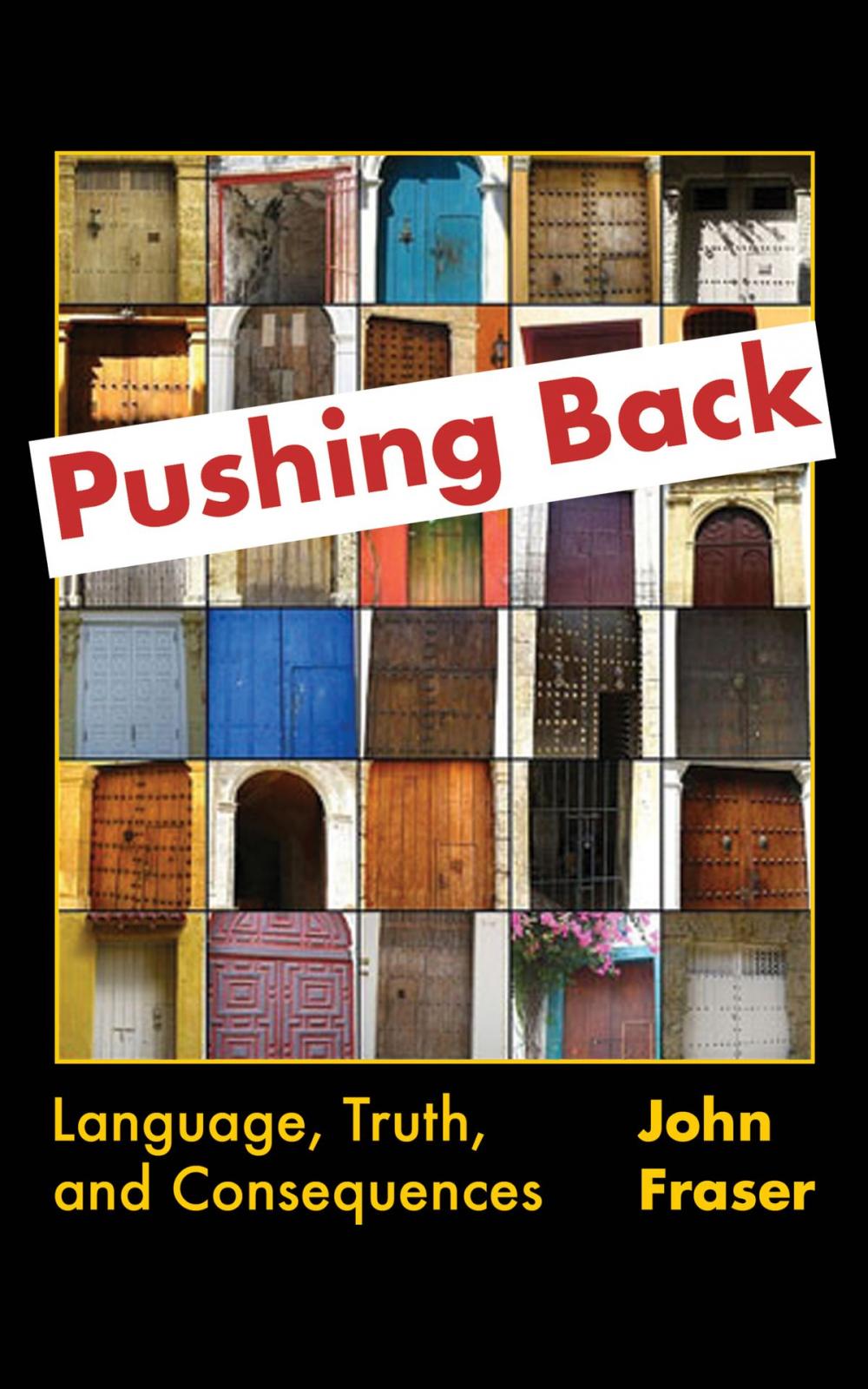 Big bigCover of Pushing Back: Language, Truth, and Consequences