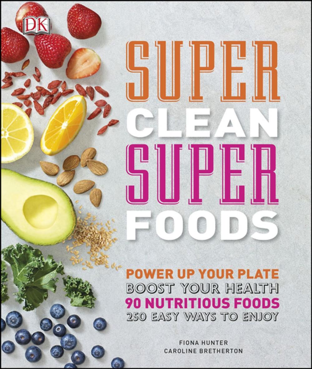 Big bigCover of Super Clean Super Foods