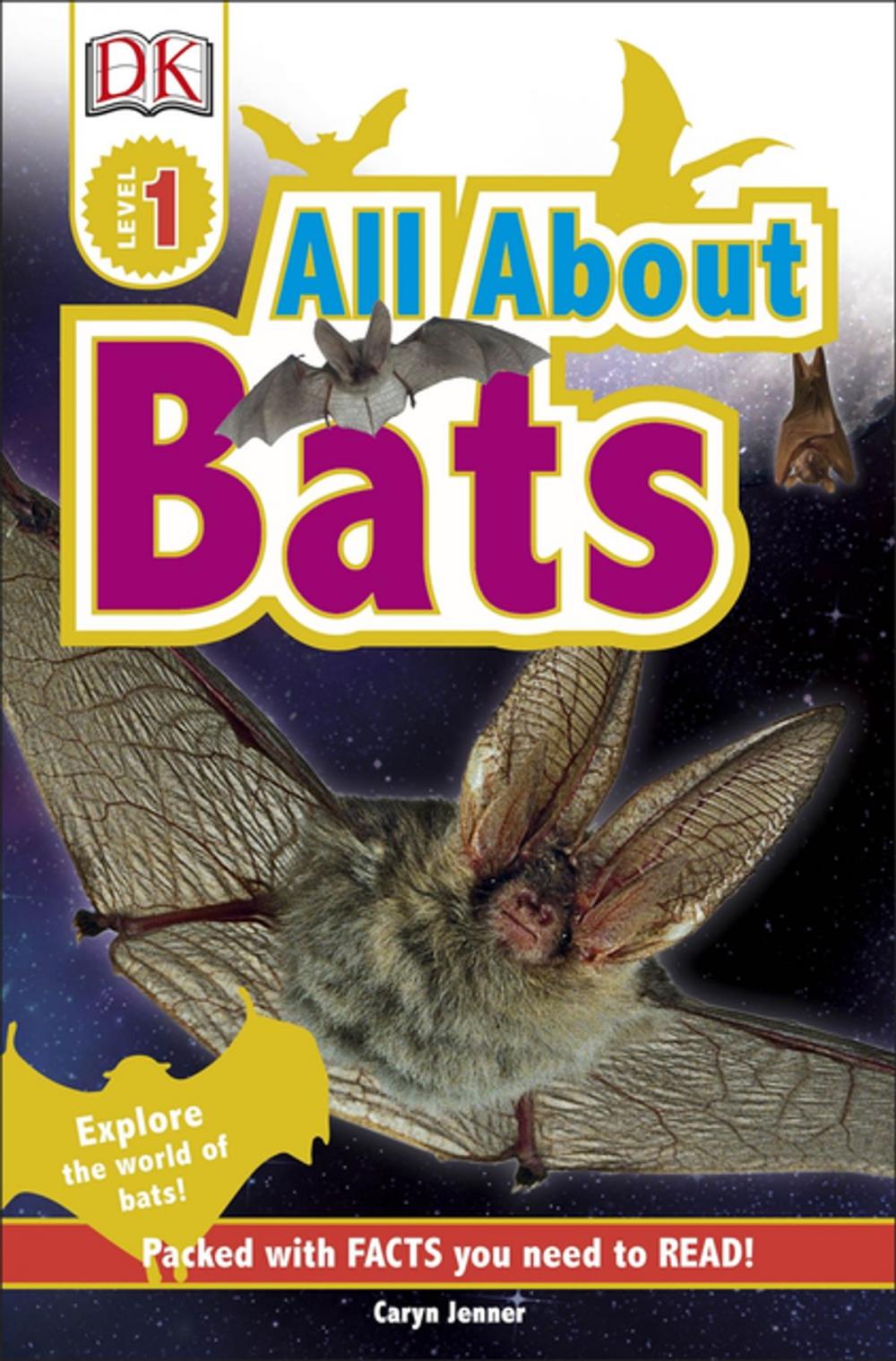 Big bigCover of DK Readers L1: All About Bats