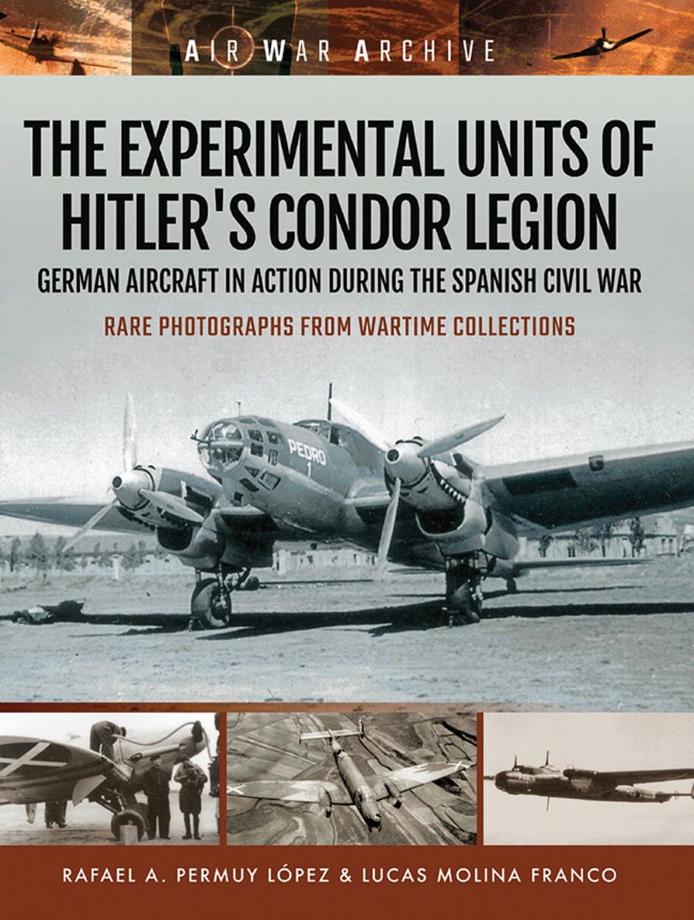 Big bigCover of The Experimental Units of Hitler's Condor Legion