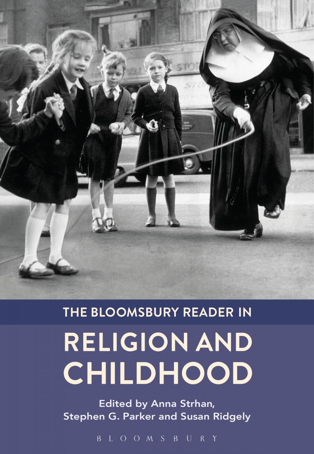 Big bigCover of The Bloomsbury Reader in Religion and Childhood