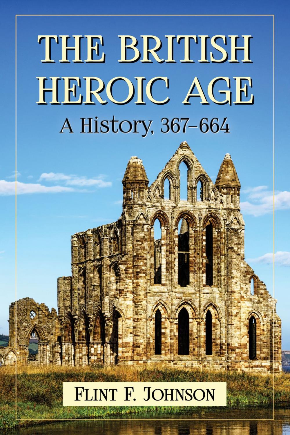 Big bigCover of The British Heroic Age