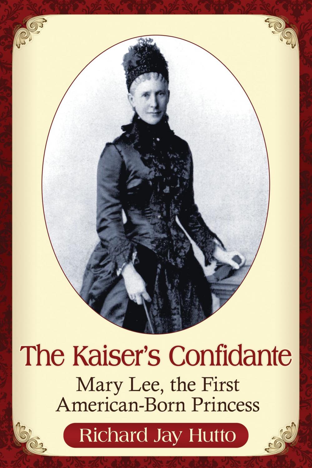 Big bigCover of The Kaiser's Confidante