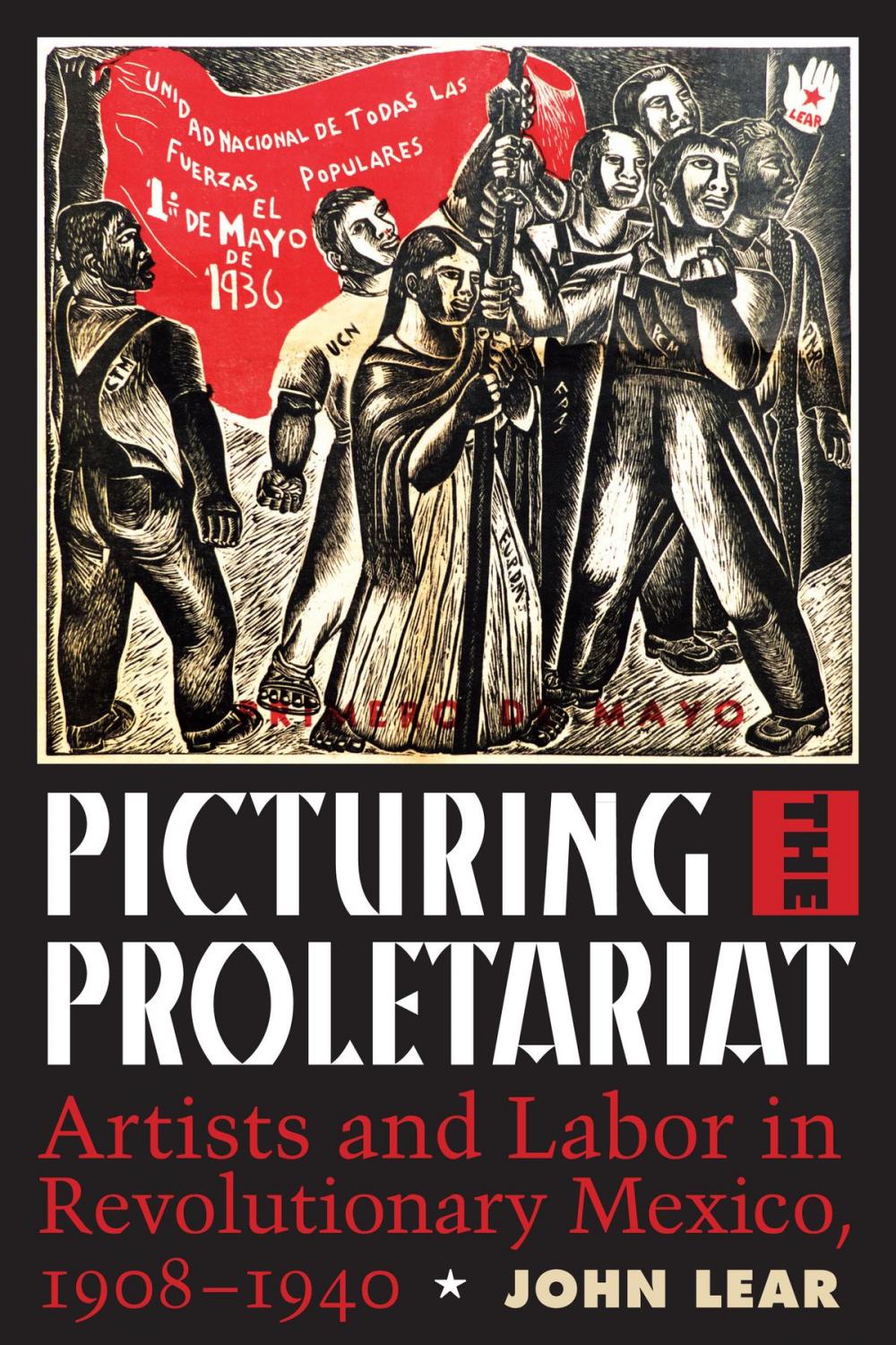 Big bigCover of Picturing the Proletariat