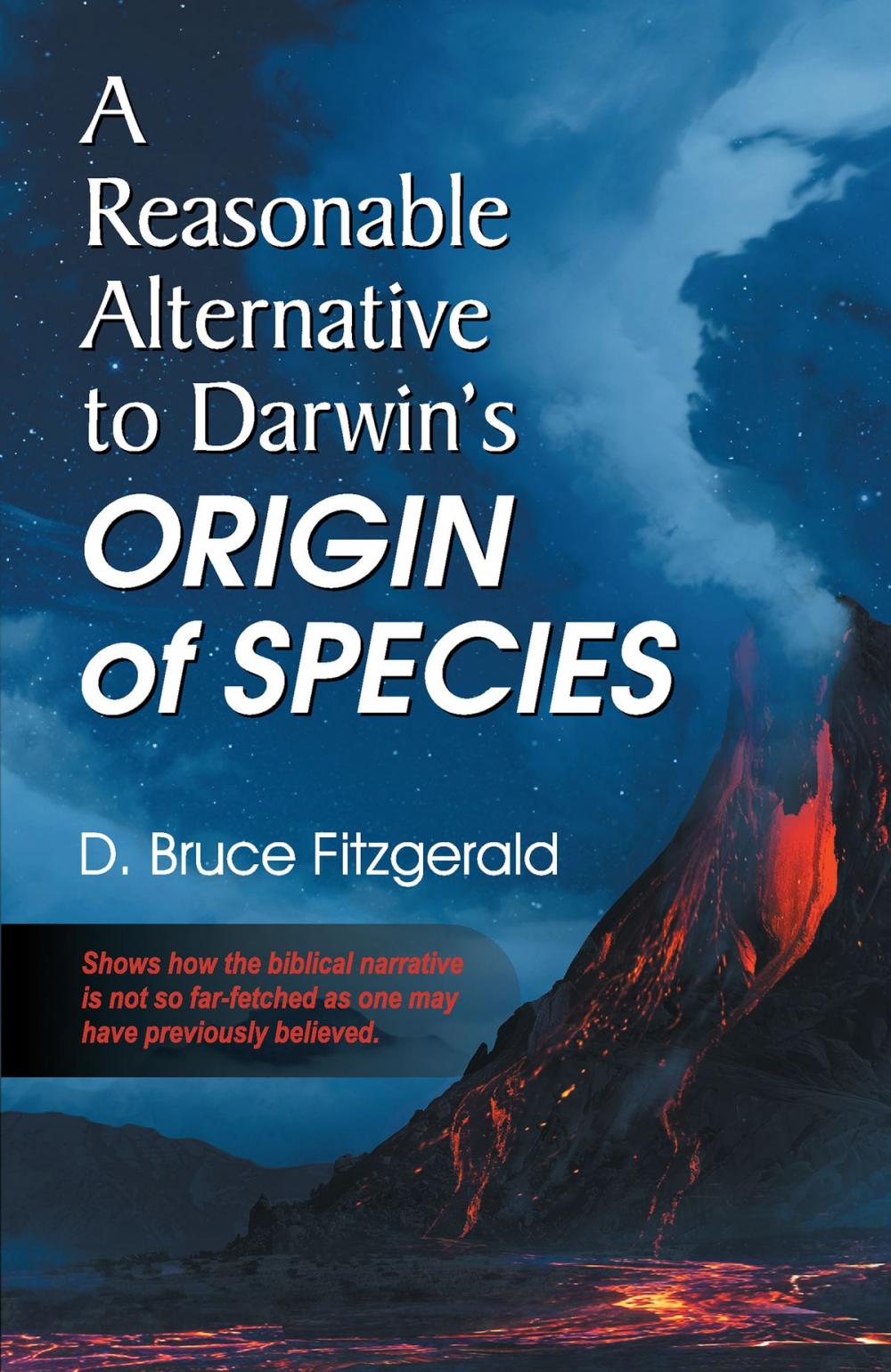 Big bigCover of Reasonable Alternative to Darwin's Origin of Species, A