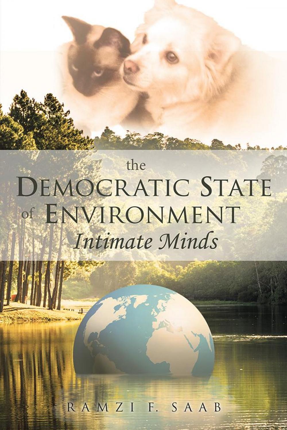 Big bigCover of The Democratic State of Environment Intimate Minds